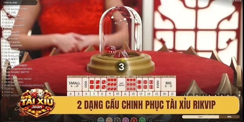2 dạng cầu chinh phục tài xỉu Rikvip