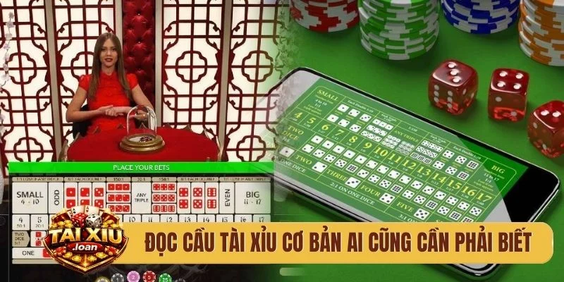 Đọc cầu tài xỉu cơ bản ai cũng cần phải biết