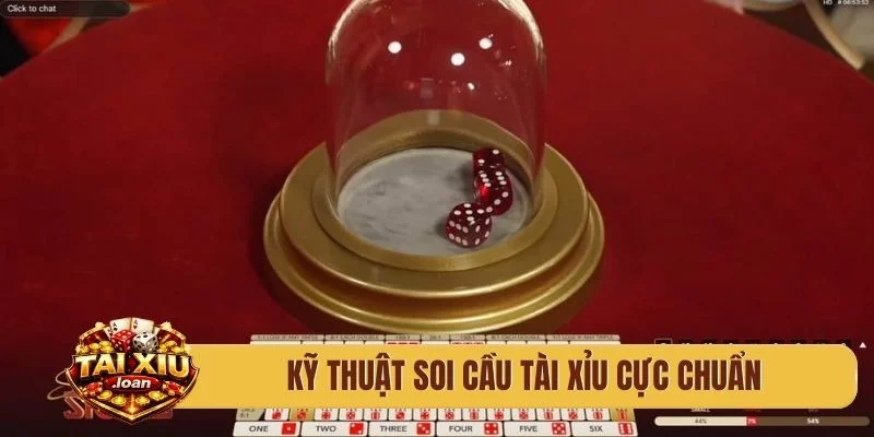 Kỹ thuật soi cầu tài xỉu cực chuẩn