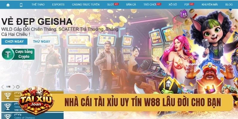 Nhà cái tài xỉu uy tín W88 lâu đời đảm bảo cho bạn