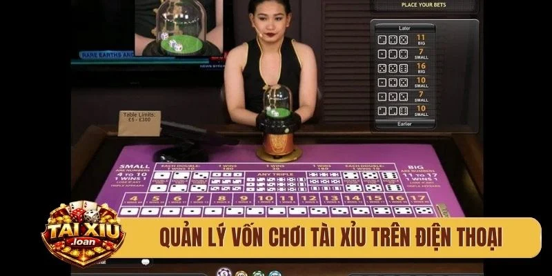 Quản lý vốn chơi tài xỉu trên điện thoại