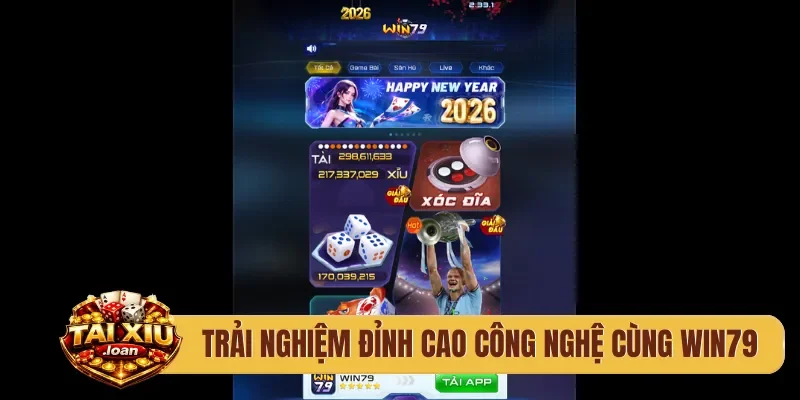 Trải nghiệm đỉnh cao công nghệ cùng Win79